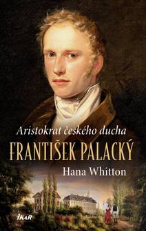 Obálka František Palacký – Aristokrat českého ducha