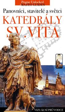 Obálka Svatovítská katedrála - králové, stavitelé a světci