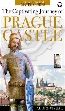 Obálka Discover Prague Castle - Tales of Kings, Builders, Artists & Saints (+ Audio)