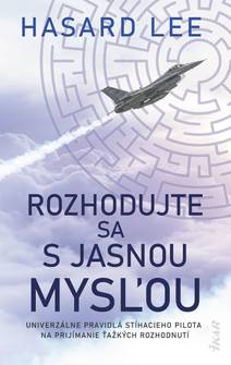 Obálka Rozhodujte sa s jasnou mysľou