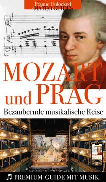 Obálka Mozart & Prag: Visueller Guide mit Musikstücken