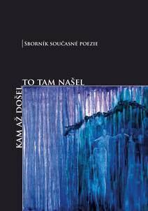 Obálka Kam až došel, to tam našel