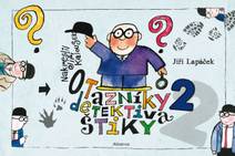 Obálka Otazníky detektiva Štiky 2