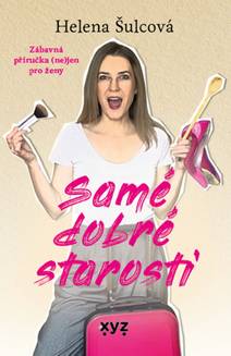 Obálka Samé dobré starosti