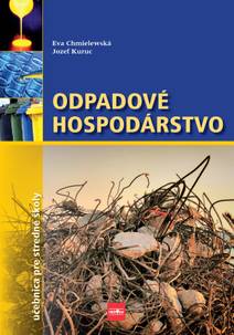 Obálka Odpadové hospodárstvo:učebnica pre gymnáziá a SOŠ