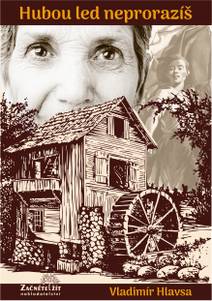 Obálka Hubou led neprorazíš