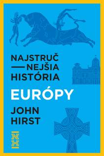 Obálka Najstručnejšia história Európy