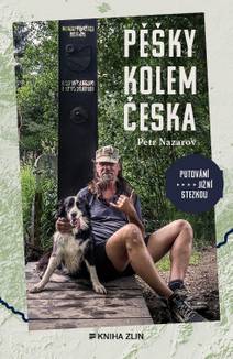 Obálka Pěšky kolem Česka