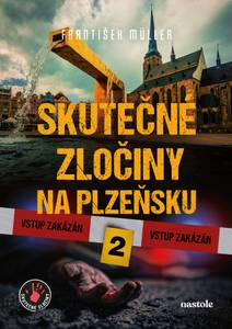 Obálka Skutečné zločiny na Plzeňsku 2