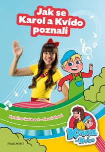 Obálka Karol a Kvído – Jak se Karol a Kvído poznali