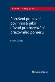 Obálka Porušení pracovní povinnosti jako důvod pro rozvázání pracovního poměru