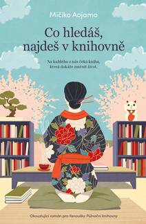 Obálka Co hledáš, najdeš v knihovně