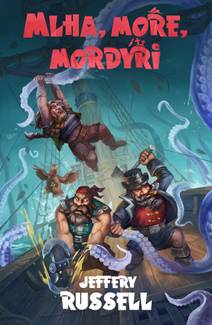 Obálka Mlha, moře, mordýři