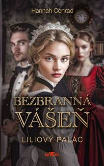 Obálka Liliový palác - Bezbranná vášeň