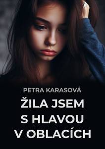 Obálka Žila jsem s hlavou v oblacích