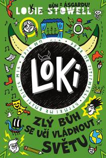 Obálka Loki: zlý bůh se učí vládnout světu