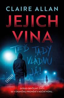 Obálka Jejich vina: Teď tady vládnu já