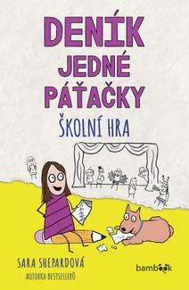 Obálka Deník jedné páťačky – Školní hra