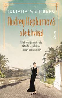Obálka Audrey Hepburnová a lesk hviezd