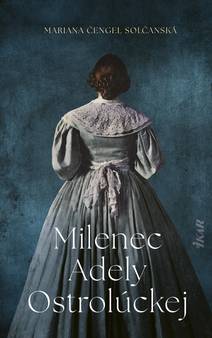 Obálka Milenec Adely Ostrolúckej