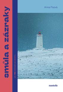 Obálka Smůla a zázraky