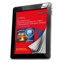 Obálka Provádění revizí elektrických instalací do 1 000 V v prostorách bez nebezpečí výbuchu (sv. 122)