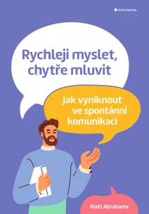Obálka Rychleji myslet, chytře mluvit