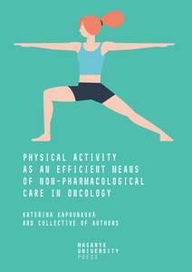 Obálka Physical Activity as an Efficient Means of Non-pharmacological Care in Oncology
