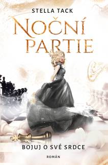 Obálka Noční partie: Bojuj o své srdce