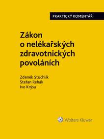 Obálka Zákon č. 96/2004 Sb., o nelékařských zdravotnických povoláních. Praktický komentář