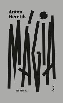 Obálka Mágia ako zdroj zla