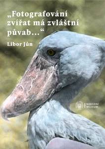 Obálka „Fotografování zvířat má zvláštní půvab…“