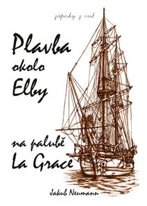 Obálka Plavba okolo Elby na palubě La Grace