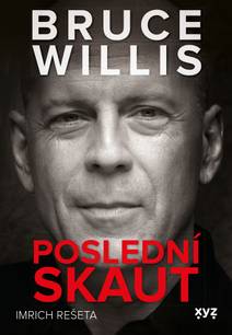 Obálka Bruce Willis: Poslední skaut