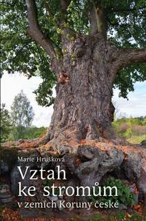Obálka Vztah ke stromům v zemích Koruny české