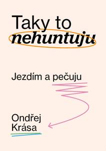 Obálka Taky to nehuntuju