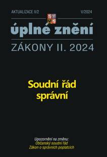 Obálka Aktualizace II/2 / 2024 - Soudní řád správní