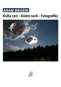 Obálka Kniha cest – Kolem soch – Fotografiky