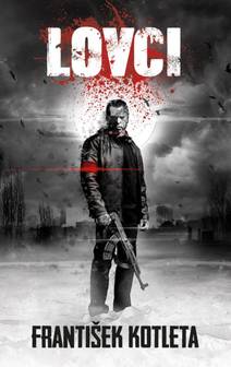 Obálka Lovci (2. vydání)