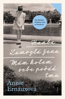 Obálka Hanba + Zamrzlá žena + Mám kolem sebe pořád tmu