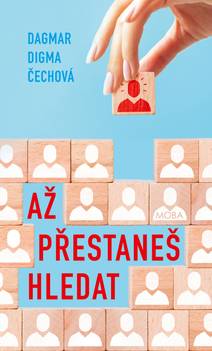 Obálka Až přestaneš hledat