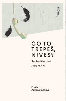 Obálka Čo to trepeš, Nives?