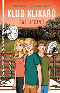 Obálka Klub Klikařů - Čas hrdinů