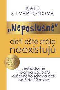 Obálka Neposlušné deti ešte stále neexistujú