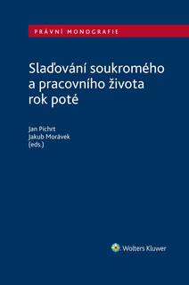 Obálka Slaďování soukromého a pracovního života rok poté
