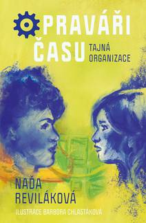 Obálka Opraváři času: Tajná organizace