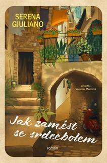 Obálka Jak zamést se srdcebolem