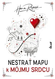 Obálka Nestrať mapu k môjmu srdcu