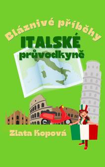 Obálka Bláznivé příběhy italské průvodkyně