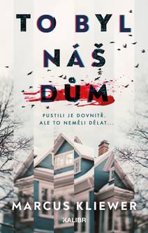 Obálka To byl náš dům